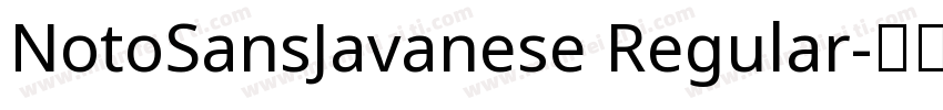 NotoSansJavanese Regular字体转换